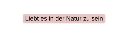 Liebt es in der Natur zu sein